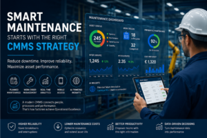 Smart Maintenance Starts with the Right CMMS Strategy